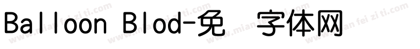 Balloon Blod字体转换